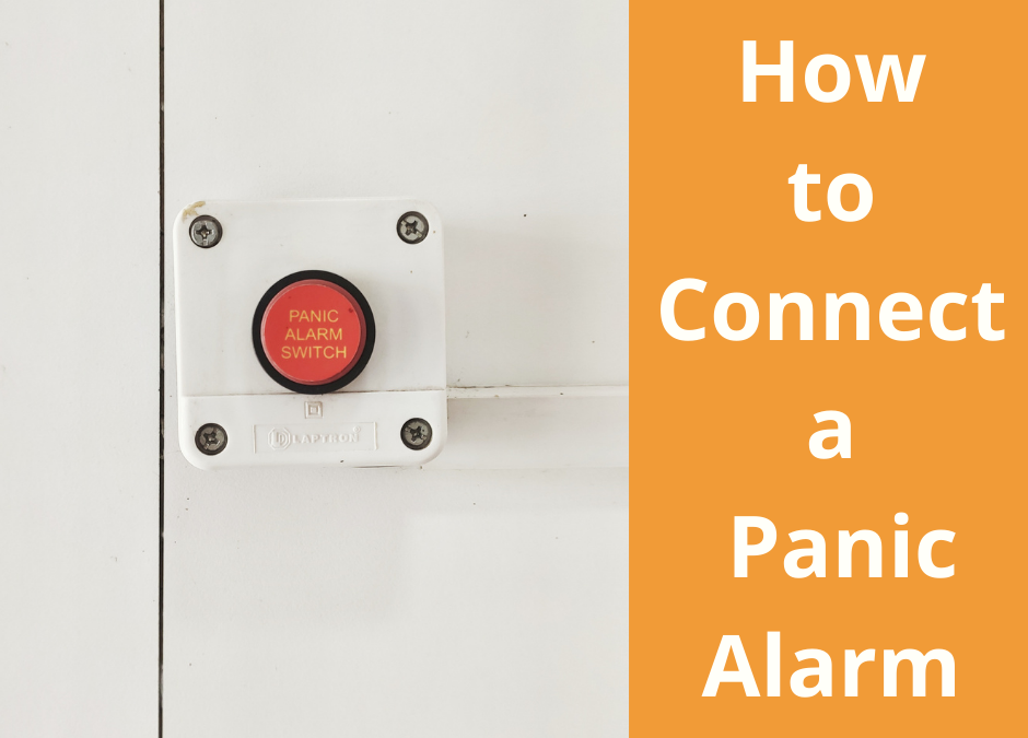 How to wire a Panic Alarm